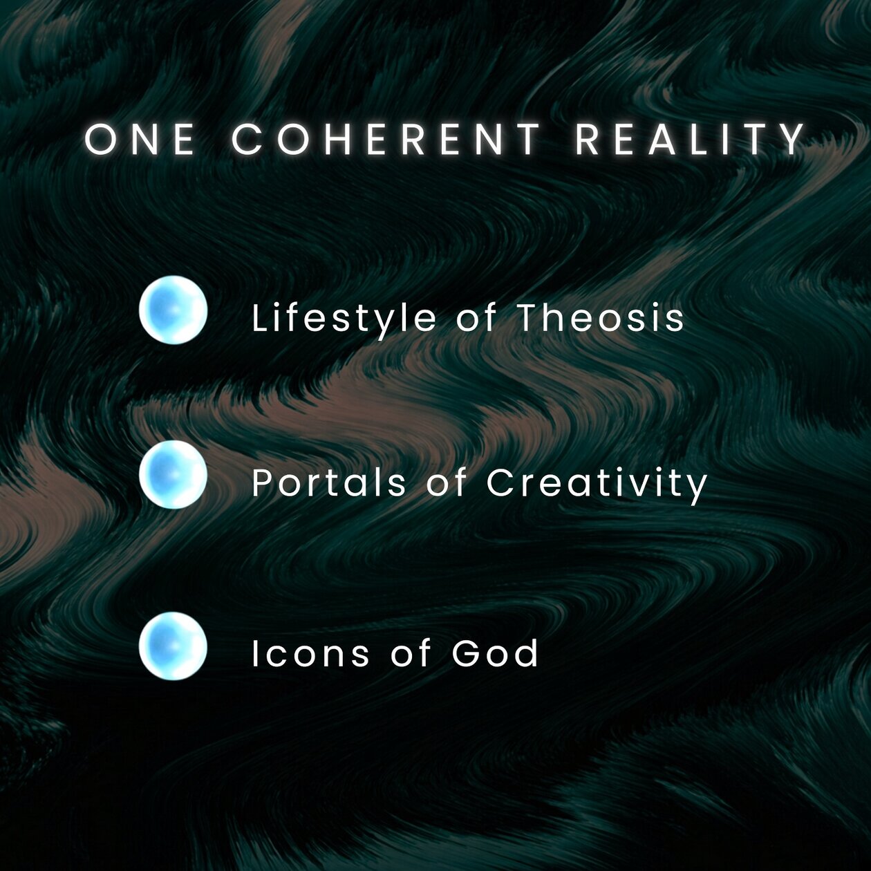 One singular reality: Lifestyle of Theosis, Portals of Creativity, and Icons of God